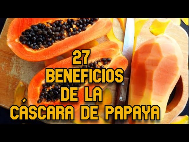 Beneficios de la cáscara de papaya contra el cáncer
