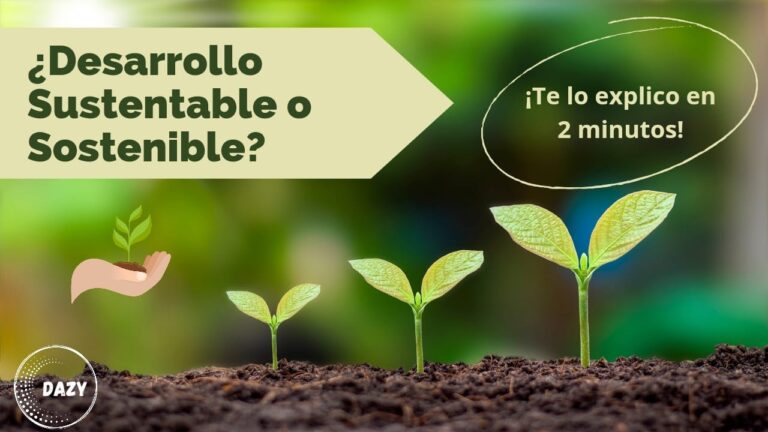 Desarrollo sustentable vs. sostenible: cuadro comparativo - promagal.es