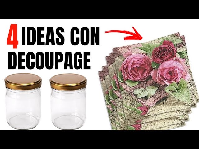 Frascos decorados con servilletas: DIY
