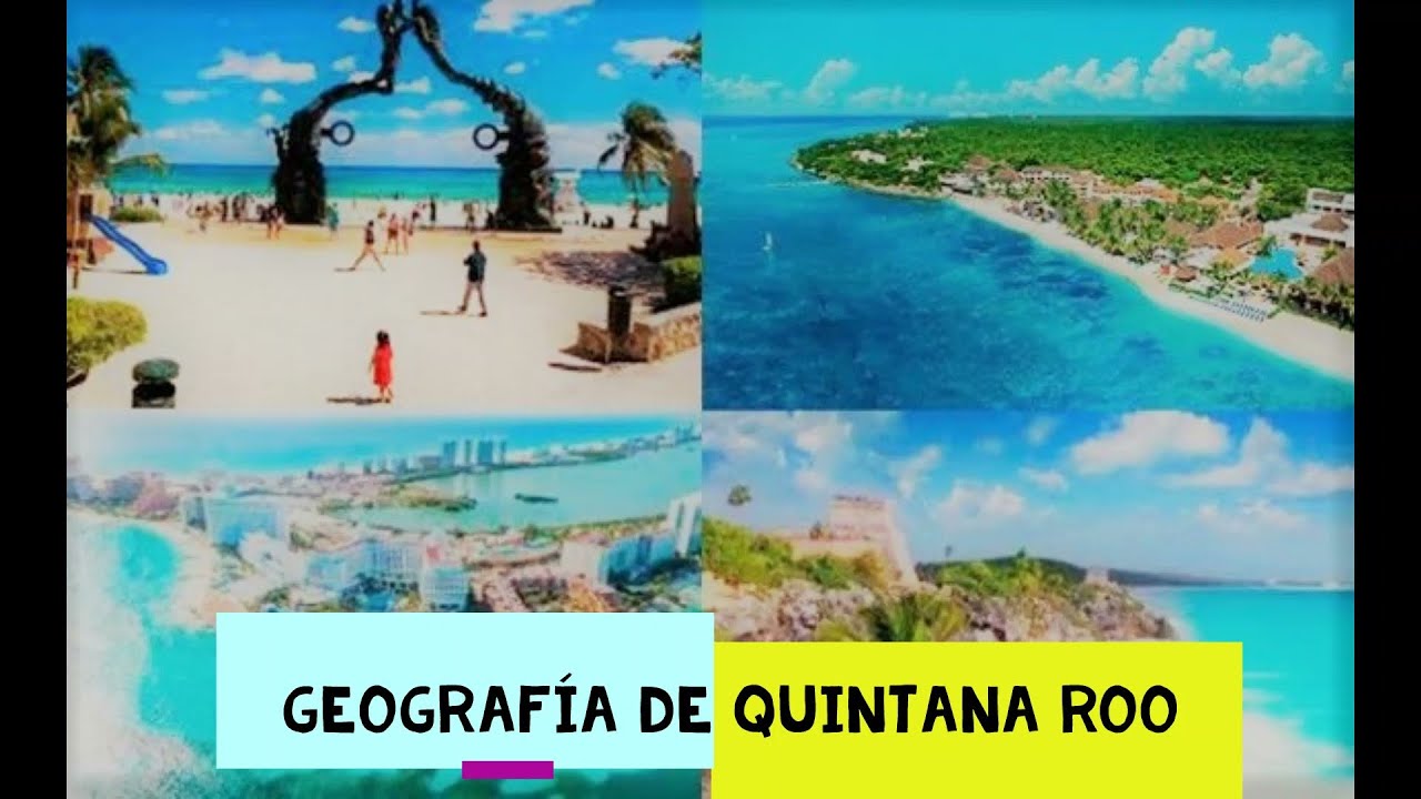 Geografía de Quintana Roo