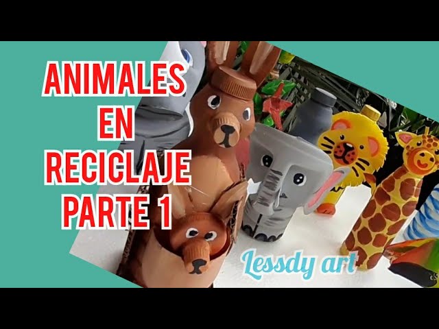 Manualidades de animales reciclados