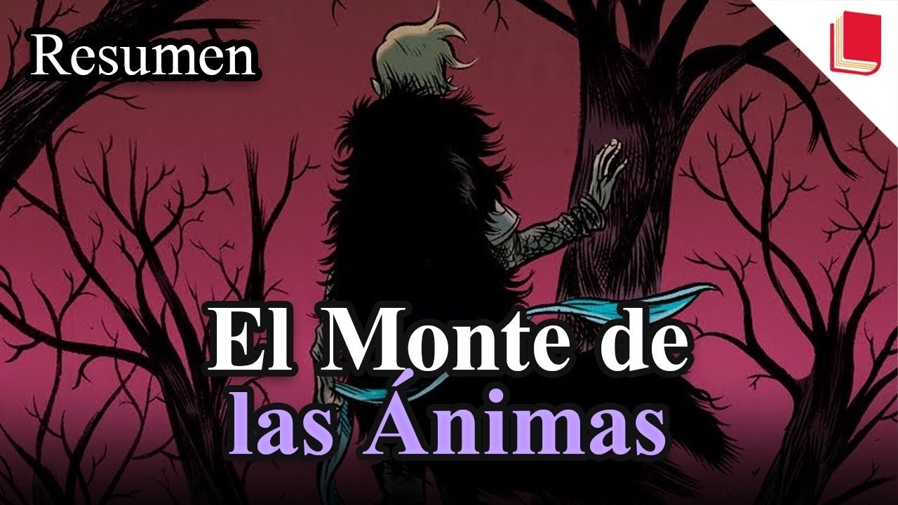 Resumen de El monte de las ánimas