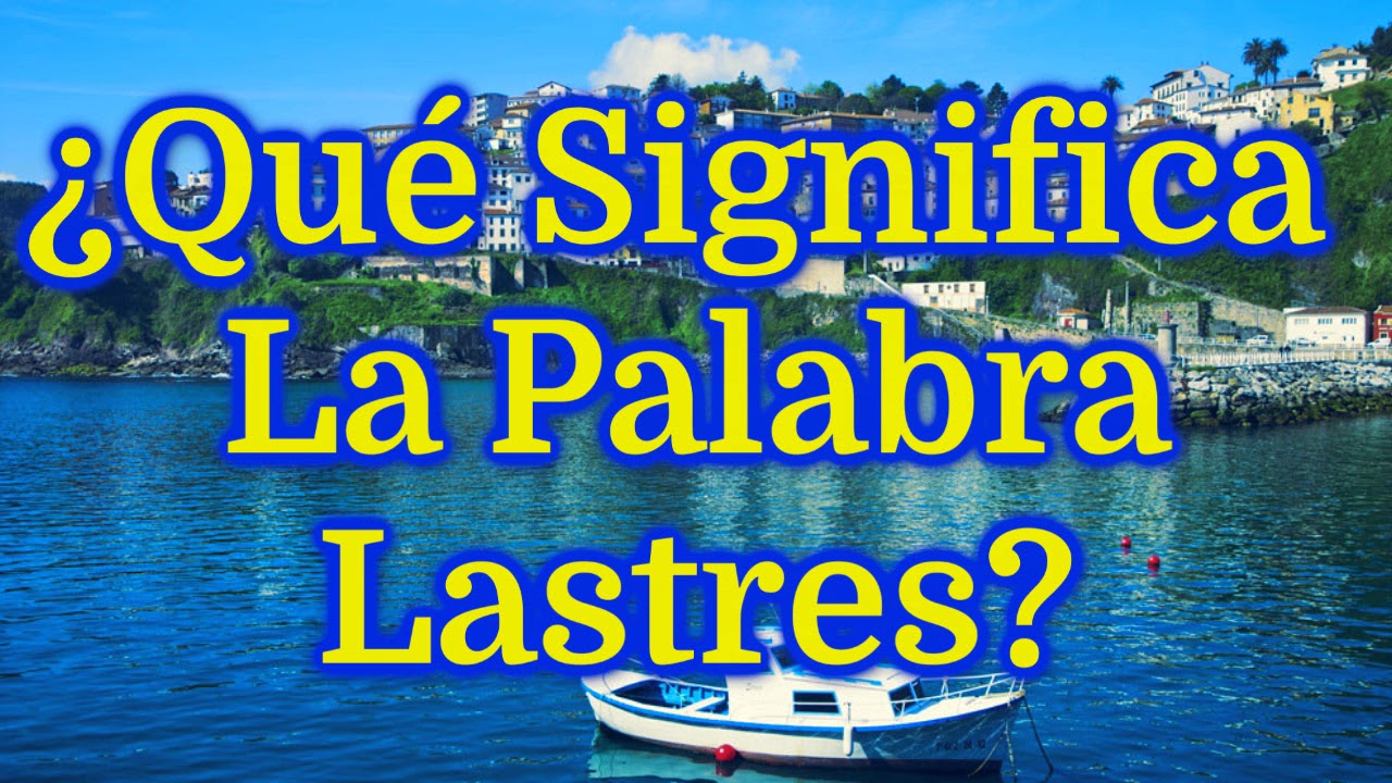 Significado de lastre en la Biblia