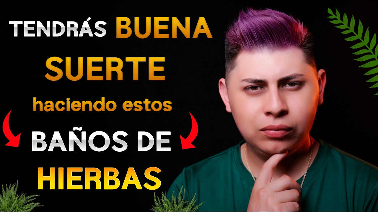Baños de hierbas para atraer la buena suerte