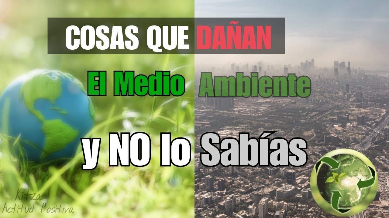 Elementos que afectan el medio ambiente