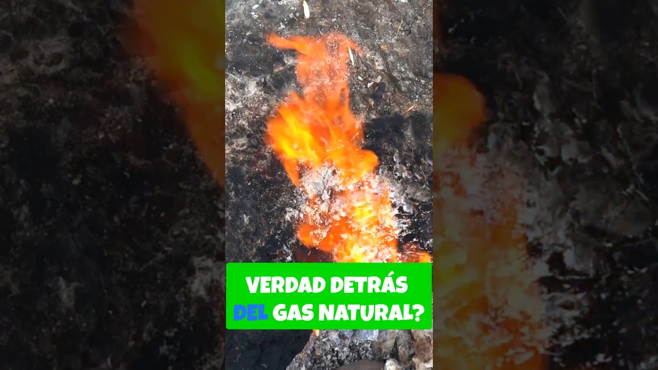 Los secretos del gas natural revelados