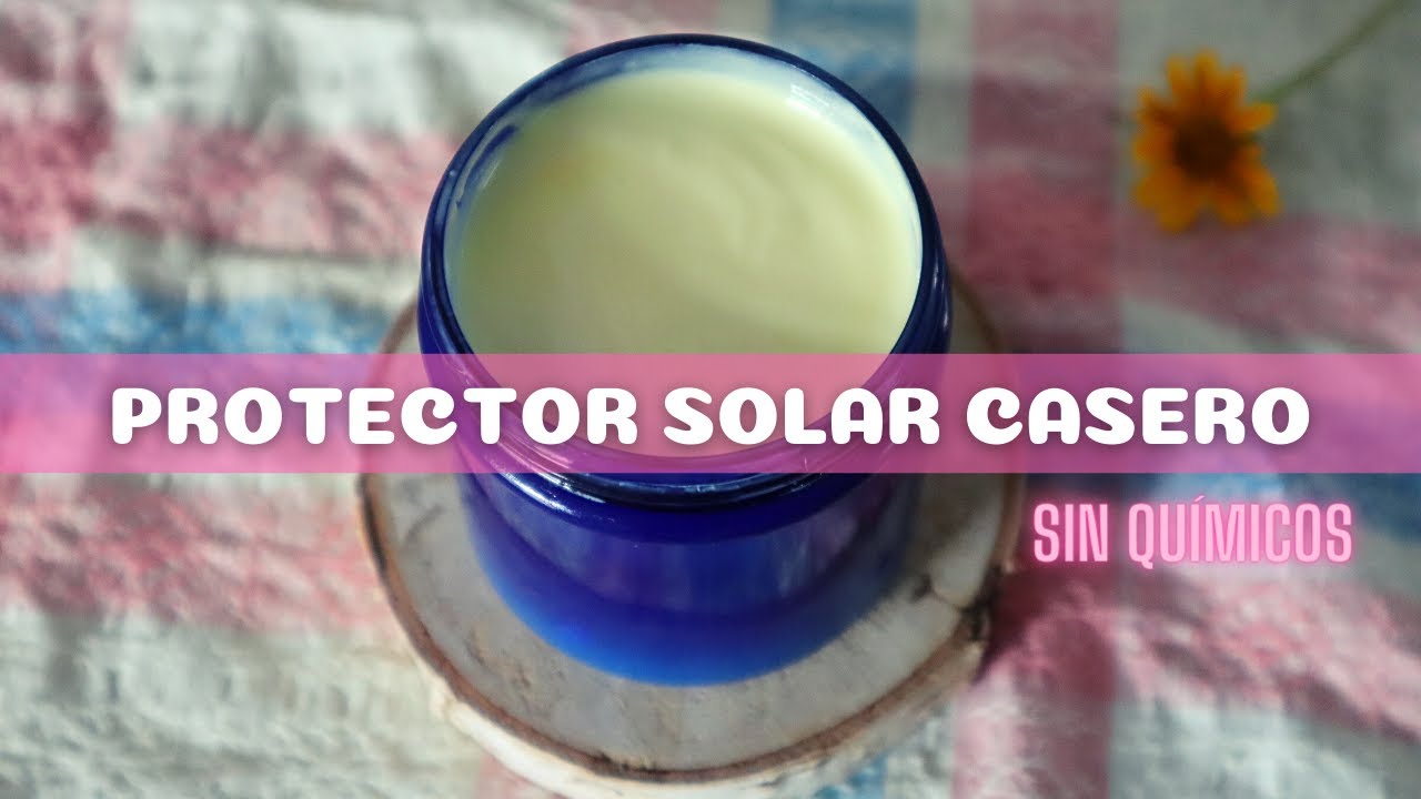Protector solar casero para el cutis