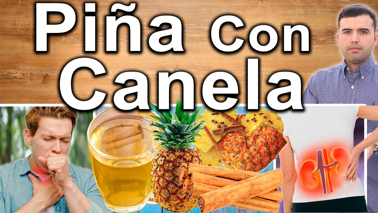 Té de Piña con Canela: Beneficios y Usos