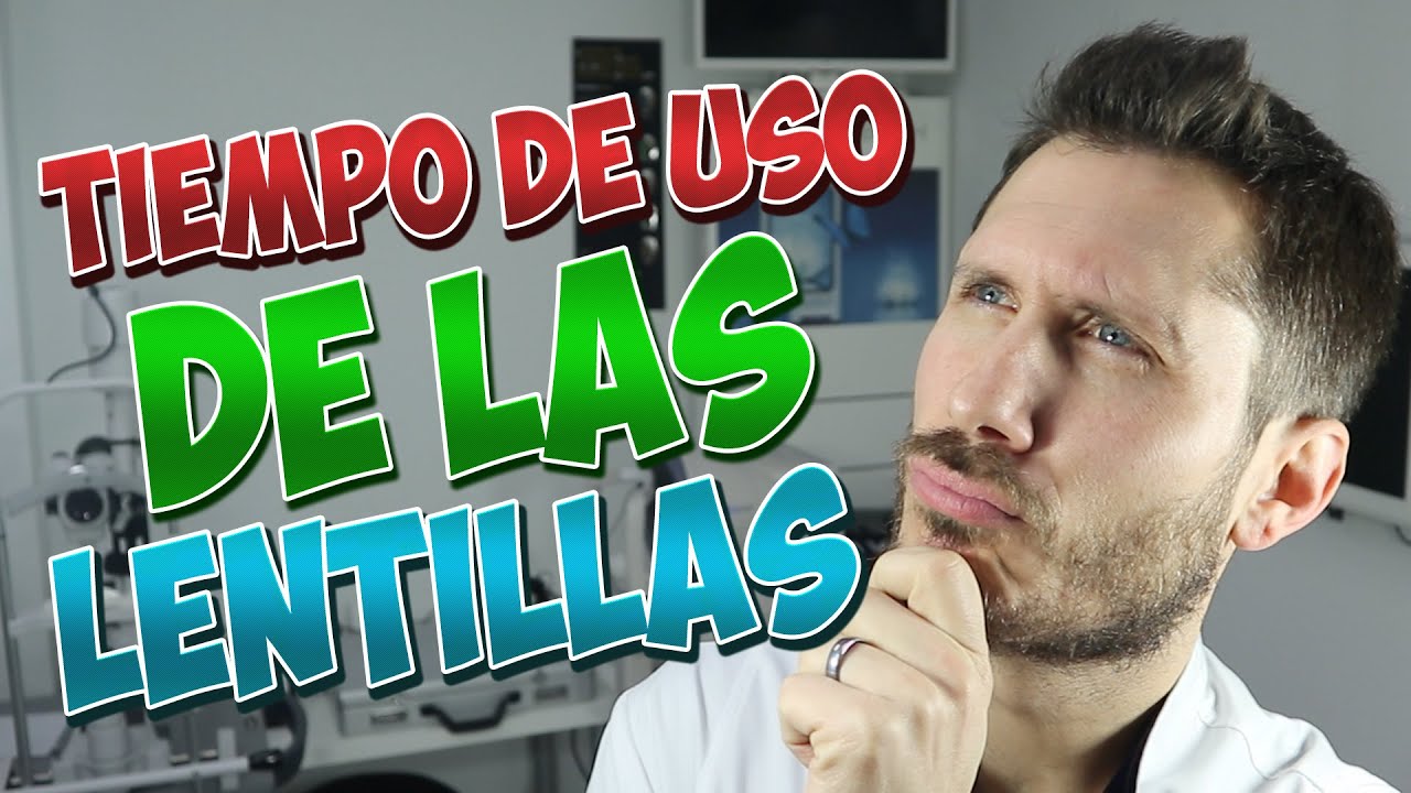Tiempo recomendado de uso de lentes de contacto