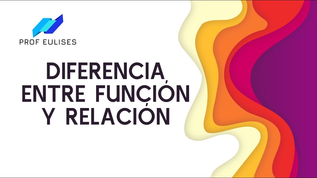 Diferencia entre función y relación