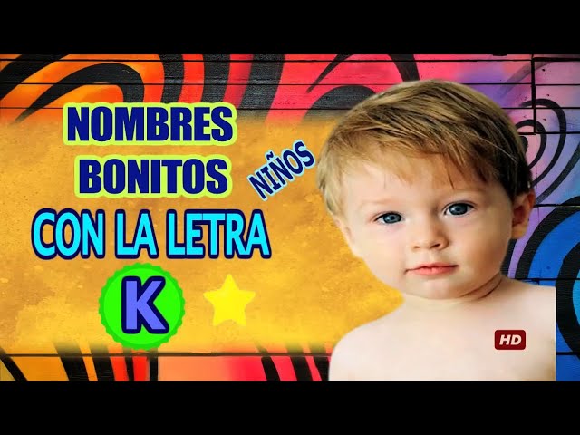 Nombres de hombres mexicanos con la letra K